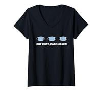 Femme But First, Face Masks! T-Shirt avec Col en V