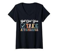 Femme But You Take Attendance Tee Funny School Secretary Team T-Shirt avec Col en V
