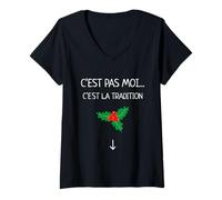 Femme C’est Pas Moi C’est La Tradition Phrase Humour Noël Gui Houx T-Shirt avec Col en V