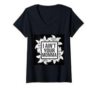 Femme C’est Pas Moi ta Maman T-Shirt avec Col en V