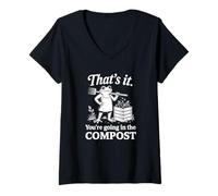 Femme Ça y est, tu Vas dans Le Compost T-Shirt avec Col en V
