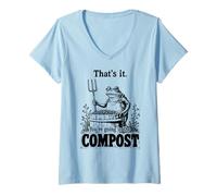 Femme Ça y est, Vous Allez dans Le Compost, Jardinier, Grenouille T-Shirt avec Col en V