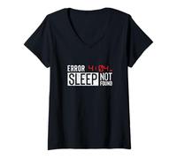 Femme Cadeau Amusant Error 404 Sleep Not Found T-Shirt avec Col en V