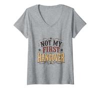 Femme Cadeau Amusant « Not My First Hangover » T-Shirt avec Col en V