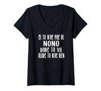 Femme Cadeau Amusant pour Nono Humour Nono T-Shirt avec Col en V
