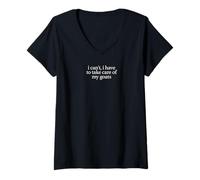 Femme Cadeau Amusant pour Parents avec Inscription « I Cant I Have to Take Care of My Goats » T-Shirt avec Col en V