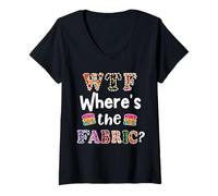 Femme Cadeau Amusant pour Quilter, WTF Where's The Fabric Hoarder 4 T-Shirt avec Col en V