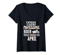 Femme Cadeau d'anniversaire « This Awesome Biker Was Born in April » T-Shirt avec Col en V