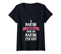 Femme Cadeau Femme Humour Prénom Personnalisé Martine T-Shirt avec Col en V