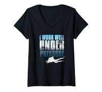 Femme Cadeau « I Work Well Under Pressure Scuba Diving Diver » T-Shirt avec Col en V