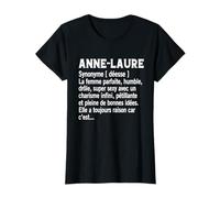 Femme Cadeau Personnalisé Prénom Anne-Laure Définition T-Shirt