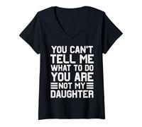 Femme Cadeaux Amusants pour Papa de la Part de sa Fille Cant Tell Me fête des pères Papa T-Shirt avec Col en V