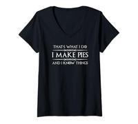 Femme Cadeaux de pâtissier | I Make Pies and I Know Things Funny Bakery T-Shirt avec Col en V