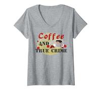 Femme café et Vrai Crime, Meurtre, mystère, Tueur en série, Criminel T-Shirt avec Col en V