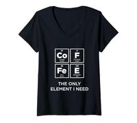 Femme Café The Only Element I Need Tableau périodique Drôle Science T-Shirt avec Col en V