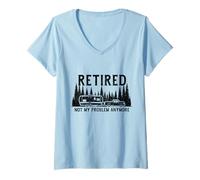 Femme Camping RV Retired Not My Problem Anymore Camper drôle T-Shirt avec Col en V