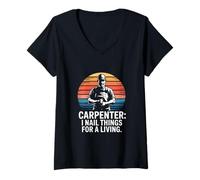 Femme Carpenter I Nail Things for A Living Humour T-Shirt avec Col en V