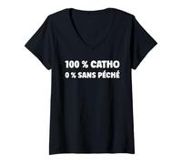 Femme Catholique Citation Eglise Humour Catéchisme 100% catho T-Shirt avec Col en V
