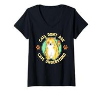 Femme Cats Don't Ask Cats Comprennent Un Design Amusant pour Les a T-Shirt avec Col en V