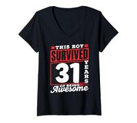 Femme Ce garçon a survécu 31 Ans à être Un garçon génial. Anniversaire T-Shirt avec Col en V