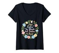 Femme Ce ne sont Pas des sœurs de Sang mais des sœurs de cœur, frères Enfants T-Shirt avec Col en V