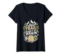 Femme Ce Sentier entraîne Mon Cerveau à Faire de la randonnée en T-Shirt avec Col en V