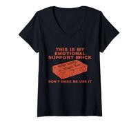 Femme Ceci est ma Brique de Soutien émotionnel, ne me Faites Pas l'utiliser T-Shirt avec Col en V