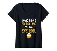 Femme Certaines Choses sont Juste Mieux Dites avec Un Rouleau pour Les Yeux T-Shirt avec Col en V