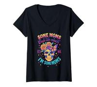 Femme Certaines Mamans crient trop, C'est Moi, Je suis Certaines Mamans T-Shirt avec Col en V
