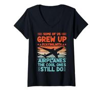 Femme Certains d'entre nous ont grandi en jouant avec les avions les plus cool T-Shirt avec Col en V