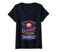 Femme Certains du Pain de maïs de Y'all's Ain't Done in The Middle T-Shirt avec Col en V