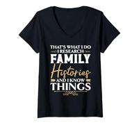 Femme C'est ce Que Je Fais, Je Fais des recherches sur Les Histoires familiales et Je Sais des Choses T-Shirt avec Col en V