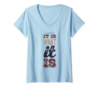 Femme C'est ce qu'il est drôle de dire pour l'acceptation sans se plaindre T-Shirt avec Col en V