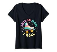 Femme C'est comme ça Que Je Roule, en Faisant du Patin à roulettes T-Shirt avec Col en V
