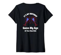 Femme C'est drôle, c'est mon anniversaire, devinez mon âge à vos risques et périls T-Shirt avec Col en V