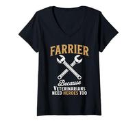 Femme C'est drôle de dire « Farrier » Parce Que Les vétérinaires Ont Besoin de héros, trop de Femmes et d'hommes T-Shirt avec Col en V