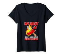 Femme C'est drôle de dire Que ma Viande va dans ta Bouche Aujourd'hui T-Shirt avec Col en V