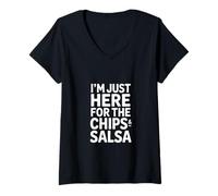 Femme C'est drôle, Je suis Juste là pour Le Dicton « Chips and Salsa » T-Shirt avec Col en V