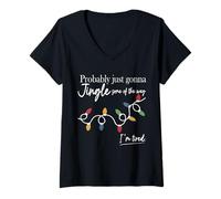 Femme C'est drôle, Je Vais Probablement Juste dire Un Peu la façon Dont Je suis fatiguée T-Shirt avec Col en V