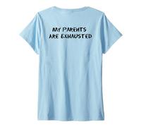 Femme C'est drôle, mes parents sont épuisés pour les mamans et les papas fatigués T-Shirt avec Col en V