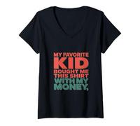 Femme C'est drôle, mon enfant préféré m'a acheté cette chemise avec mon argent T-Shirt avec Col en V