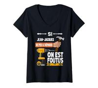 Femme C'est drôle si Jean-Jacques ne Peut Pas Le réparer, Personne T-Shirt avec Col en V