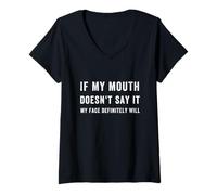Femme C'est drôle si ma Bouche ne Le Dit Pas, Mon Visage Le dira certainement T-Shirt avec Col en V