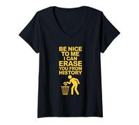 Femme C'est drôle, sois Gentil avec Moi, Je Peux t'effacer en Disant T-Shirt avec Col en V