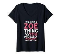 Femme C'est Juste Une Chose Zoe Que Vous ne comprendriez Probablement Pas T-Shirt avec Col en V