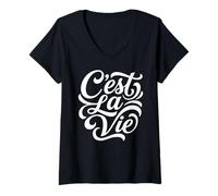 Femme C'est la Vie en français Qui Dit telle est la Vie T-Shirt avec Col en V