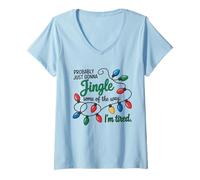 Femme C'est Marrant, Juste pour Faire du Jingle Quand Je suis fatiguée T-Shirt avec Col en V