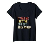 Femme C'est Moi Qui AI laissé Sortir Les Chiens. Ils Ont demandé à T-Shirt avec Col en V