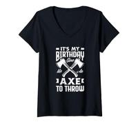 Femme C'est Mon Anniversaire, Donne-Moi Une Hache pour Lancer Mon Anniversaire T-Shirt avec Col en V