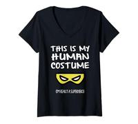 Femme C'est mon costume humain, je suis vraiment un super héros d'Halloween T-Shirt avec Col en V